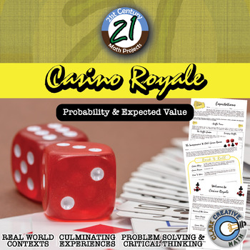 Preview of Casino Royale -- Expected Value & Probability Game - 21st Century Math Project