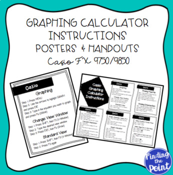 Preview of Casio Graphing Calculator Instructions Posters and Handout (Casio FX 9750/9850)