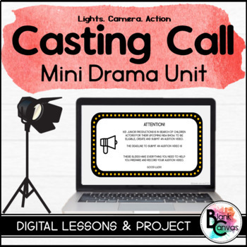 Preview of Casting Call Drama Unit | Grade 3 and up