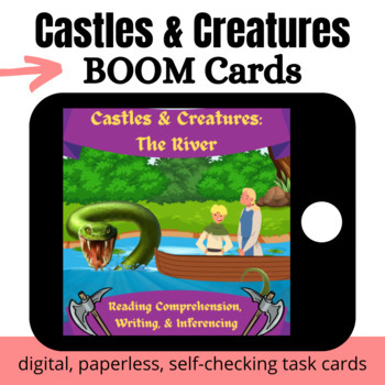 Preview of Castle & Creatures, The River: Reading Comprehension Book 4 BOOM Cards
