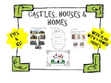 Castles, Houses and Homes