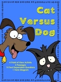 Cat Versus Dog: A Point of View Comparison Activity
