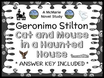 Cat And Mouse In A Haunted House Geronimo Stilton Novel Study Comprehension