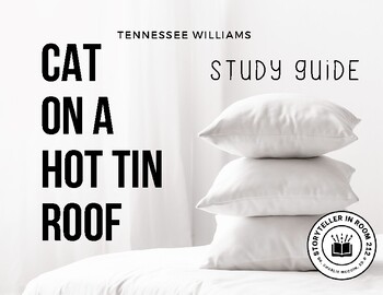 Preview of Cat on a Hot Tin Roof Study Guide