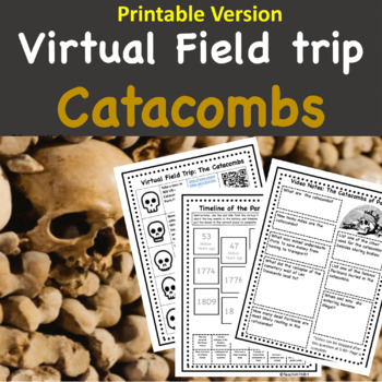 Preview of Catacombs of Paris Virtual Field Trip Webquest for Middle and High School