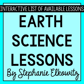 Preview of Stephanie Elkowitz Earth Science Lessons Catalog