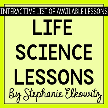 Preview of Stephanie Elkowitz Life Science Lessons Catalog