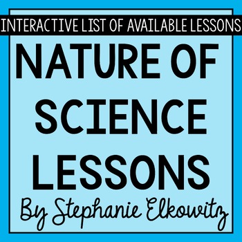 Preview of Stephanie Elkowitz Nature of Science Lessons Catalog