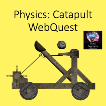 Preview of Catapult WebQuest