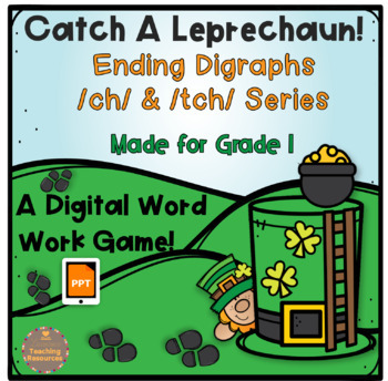 Preview of Catch A Leprechaun! Ending Digraphs /ch/ and /tch/ PowerPoint Game