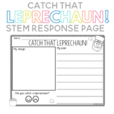 Catch That Leprechaun STEM Response Sheet