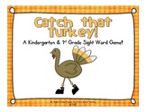 Catch that Turkey! A Sight Word Game