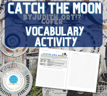 Preview of Catch the Moon by Judith Ortiz Cofer Vocabulary Activity