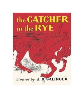 Preview of Catcher in the Rye Test, J.D. Salinger, Novel exam, multiple choice, t/f, essay