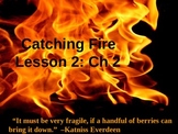 Catching Fire Chapter 2 Pre-reading Lesson