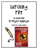 Catching Fire, by S. Collins, Project Challenges