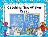 Catching Snowflakes Craft