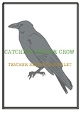 Catching Teller Crow Student Work Booklet