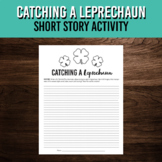 Catching a Leprechaun St. Patrick's Day Short Story Project