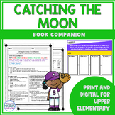 Catching the Moon Narrative Nonfiction Book Companion | Pr