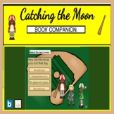 Catching the Moon Book Companion BOOM CARDS