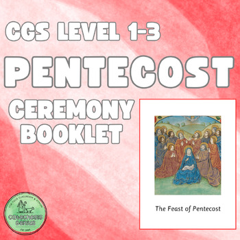 Preview of Catechesis of the Good Shepherd (CGS) Feast of Pentecost Ceremony Booklet
