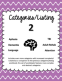 Categories & Listing Worksheets 2 (Aphasia, Dementia, SNF speech therapy)