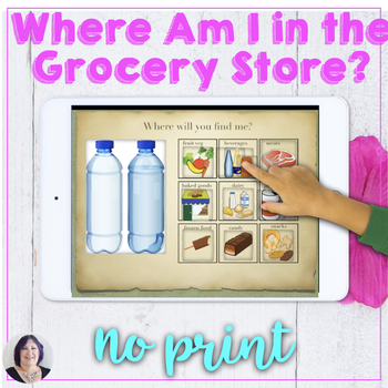 Preview of Categorize Where in the Grocery Store Digital Speech Therapy Activity
