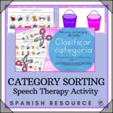 Category Sorting - Speech Therapy - Autism & SPED - SPANIS