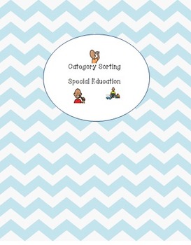 Preview of Category Sorting for Students with Autism, Special Education, Early Childhood