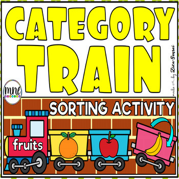 Preview of Vocabulary Nouns Words Category Sorting Activity Train Theme 12 Categories