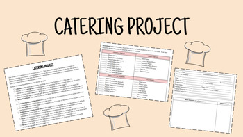 Preview of Catering Project - Culinary Arts