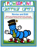 Caterpillar Capers Revise and Edit in POWERPOINT