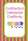 Contraction Caterpillar Craftivity