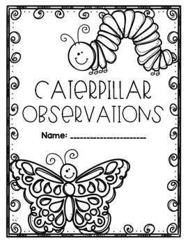 Caterpillar observation journal by Tastefulteacher | TPT