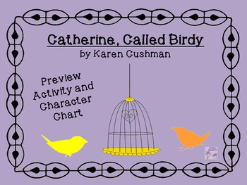 Preview of Catherine, Called Birdy Preview Activity and Character Chart