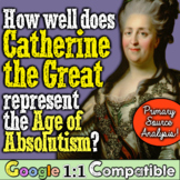 Catherine the Great | Did she represent the Age of Absolut