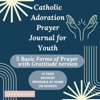 Preview of Catholic Adoration Journal Printable for Middle School Youth/Gratitude Reflect