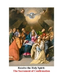 Catholic Confirmation Student Workbook: Receive the Holy Spirit