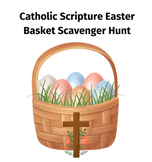Catholic Easter Basket Scavenger Hunt Printable