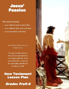 Preview of Catholic Lesson Plan: Jesus' Passion (Scripture/Bible)