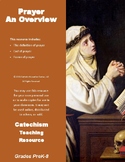 Catholic Lesson: Prayer - An Overview (PreK-8)