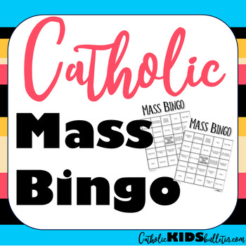 Preview of Catholic Mass BINGO: Game to Practice the Vocabulary & Order of Mass