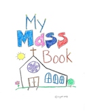 Catholic Mass Booklet -the Order of the Mass - for children