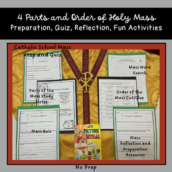 Preview of Catholic Mass Quiz, Reflection, and Preparation- Parts and Order of the Mass