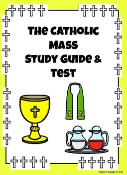 Preview of Catholic Mass Study Guide and Test - W/parts of mass, order of mass + vocabulary