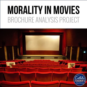 Preview of Catholic Morality Project: Analyzing Films & TV