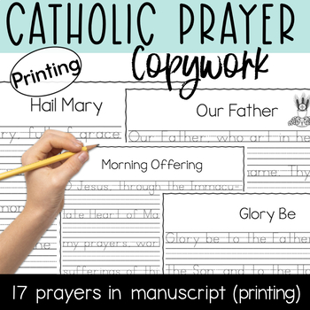Preview of Catholic Prayer Copywork - Printing (Manuscript) Handwriting