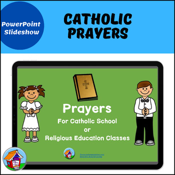Preview of Catholic Prayers PowerPoint™ Presentation