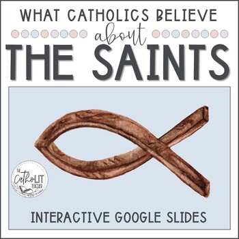 Preview of Catholic Saint Lesson: What We Believe About the Saints